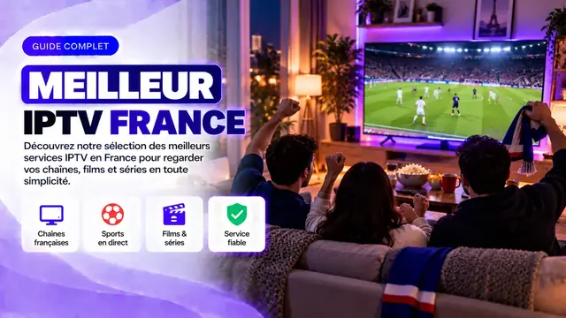Illustration de l'article : Quel est le meilleur abonnement IPTV en France en 2026 ?