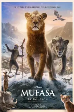 Affiche de Mufasa : Le Roi Lion, disponible en VOD avec l'abonnement IPTV